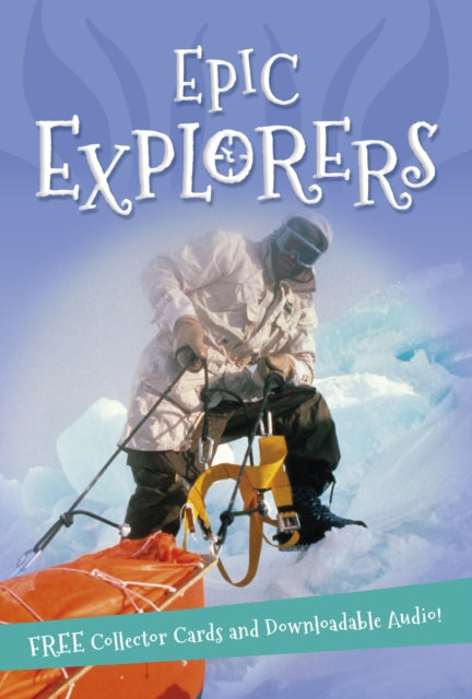 It's all about... Epic Explorers-9780753439333
