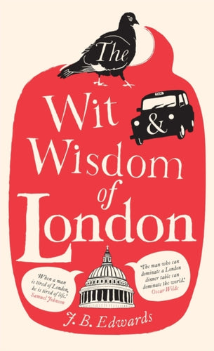 The Wit and Wisdom of London-9780753540930