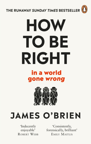 How To Be Right : … in a world gone wrong-9780753553121