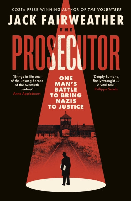 The Prosecutor : One Man’s Battle to Bring Nazis to Justice-9780753558102