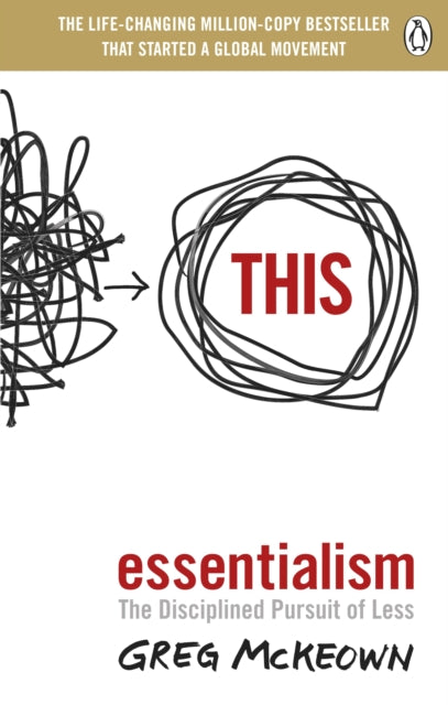 Essentialism : The Disciplined Pursuit of Less-9780753558690