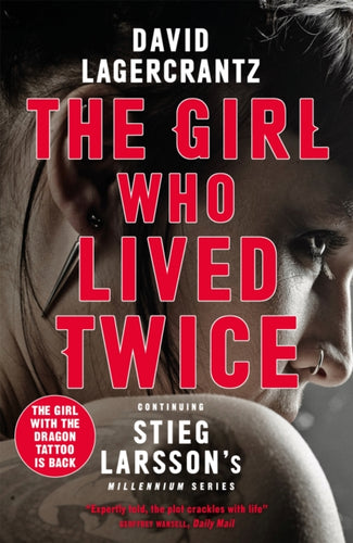 The Girl Who Lived Twice : A Thrilling Dragon Tattoo Story-9780857056399