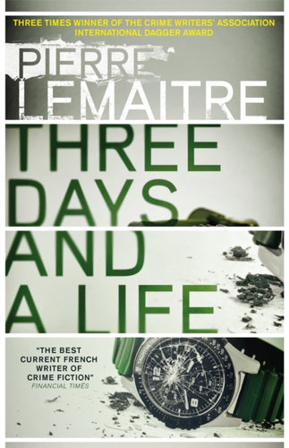 Three Days and a Life-9780857056658