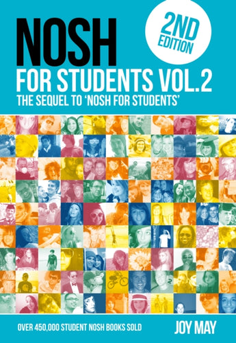 NOSH NOSH for Students Volume 2 : The Sequel to 'NOSH for Students'...Get the other one first! NOSH for Students 2-9780956746405