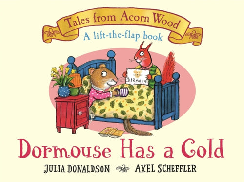 Dormouse Has a Cold : A Lift-the-flap Story-9781035006908