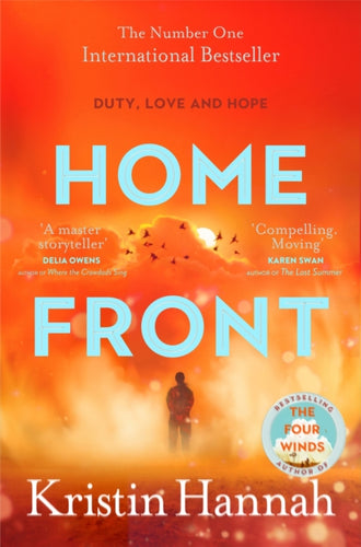 Home Front : A heart-wrenching exploration of love and war from the author of The Four Winds-9781035008193