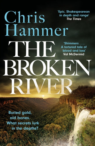 The Broken River : the page-turning new mystery from the award-winning author of Scrublands-9781035410798