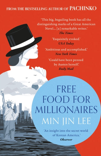Free Food for Millionaires : From the acclaimed author of PACHINKO-9781035921126