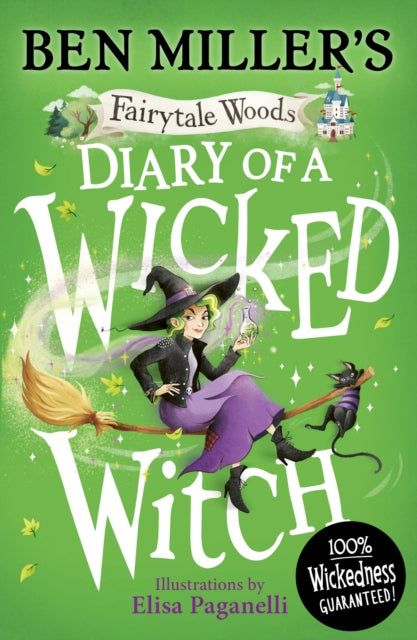 Diary of a Wicked Witch : Discover your favourite fairytales from a WICKED point of view Volume 3-9781398541504