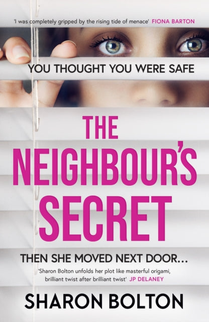 The Neighbour's Secret : An absolutely gripping thriller with a twist that will leave you breathless-9781398709881