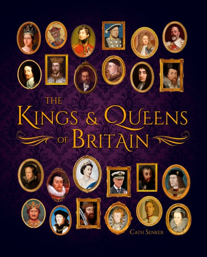 The Kings & Queens of Britain-9781398830998