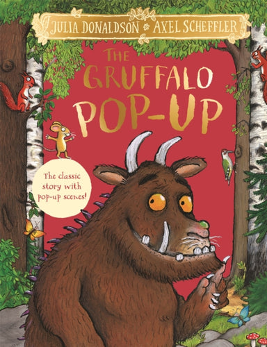 The Gruffalo Pop-Up : The classic story with pop-up scenes!-9781405089272
