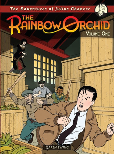 Adventures of Julius Chancer: The Rainbow Orchid : Volume 1-9781405248532