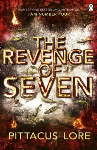 The Revenge of Seven : Lorien Legacies Book 5-9781405913621