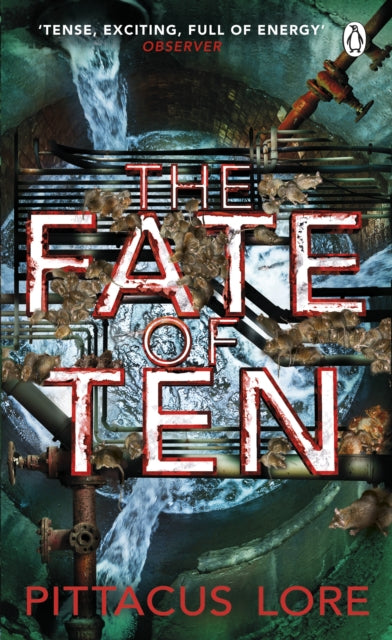 The Fate of Ten : Lorien Legacies Book 6-9781405913645
