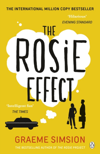 The Rosie Effect : The hilarious and uplifting romantic comedy from the million-copy bestselling series-9781405918060