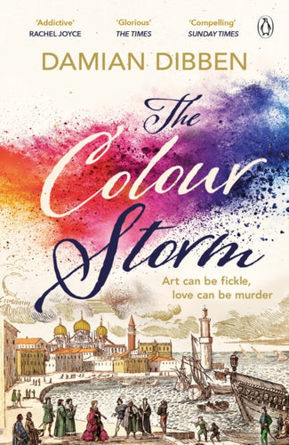 The Colour Storm : The compelling and spellbinding story of art and betrayal in Renaissance Venice-9781405925815