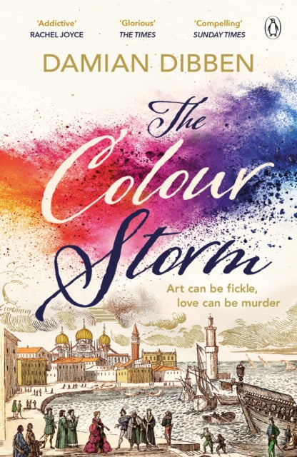 The Colour Storm : The compelling and spellbinding story of art and betrayal in Renaissance Venice-9781405925815