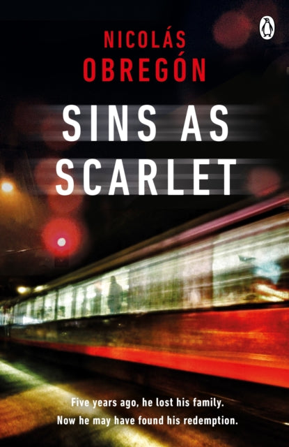 Sins As Scarlet : 'In the heady tradition of Raymond Chandler and Michael Connelly' A. J. Finn, bestselling author of The Woman in the Window-9781405926935