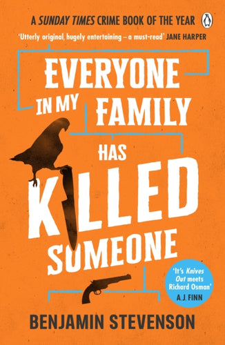 Everyone In My Family Has Killed Someone : 2023’s most original murder mystery-9781405953283
