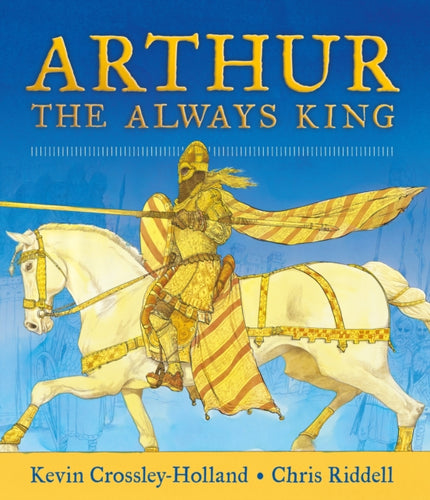 Arthur: The Always King-9781406378436