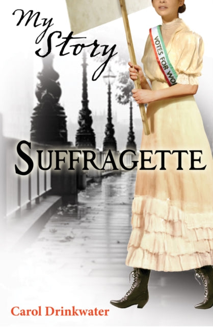My Story: Suffragette-9781407120720