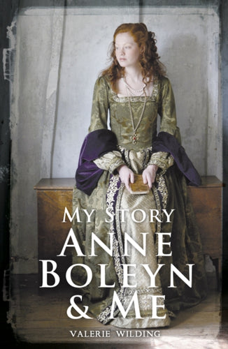 Anne Boleyn and Me-9781407146089