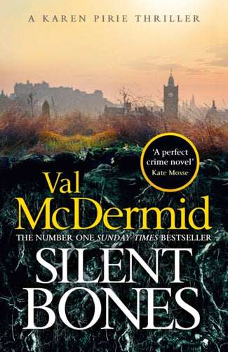 Silent Bones : The brand-new, iconic Karen Pirie thriller from the no.1 bestselling author-9781408734025