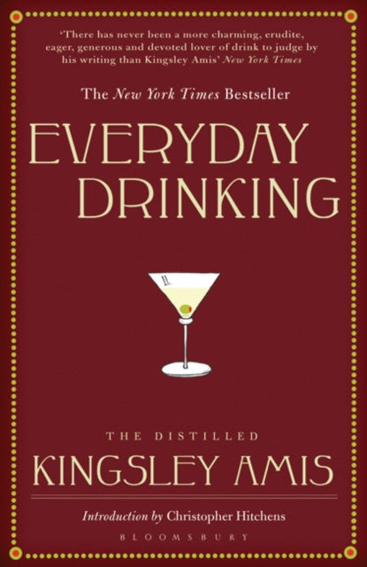 Everyday Drinking : The Distilled Kingsley Amis-9781408803837