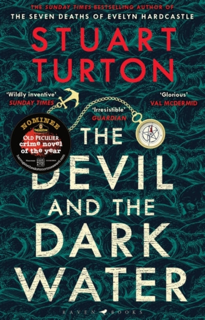 The Devil and the Dark Water : The mind-blowing new murder mystery from the author of The Seven Deaths of Evelyn Hardcastle-9781408889534