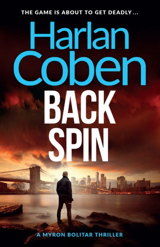 Back Spin : From the Number One bestselling creator of the hit Netflix series Missing You-9781409150510