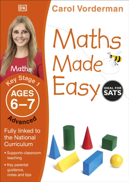 Maths Made Easy: Advanced, Ages 6-7 (Key Stage 1) : Supports the National Curriculum, Maths Exercise Book-9781409344773