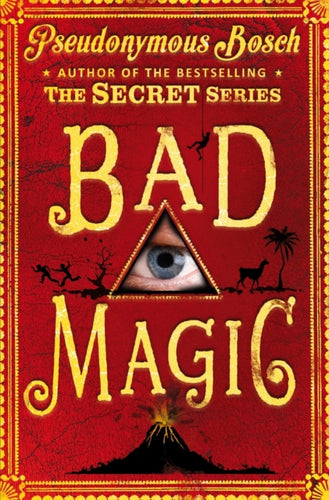 Bad Magic-9781409587682