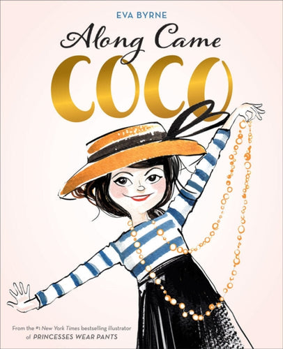 Along Came Coco : A Story About Coco Chanel-9781419734250