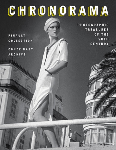 Chronorama : Photographic Treasures of the 20th Century-9781419766626