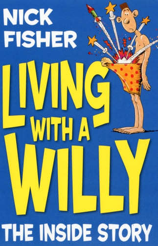 Living With a Willy : The Inside Story-9781447227878
