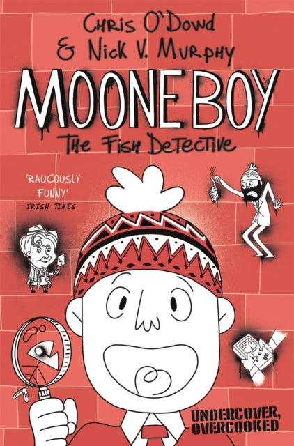 Moone Boy 2: The Fish Detective-9781447270980