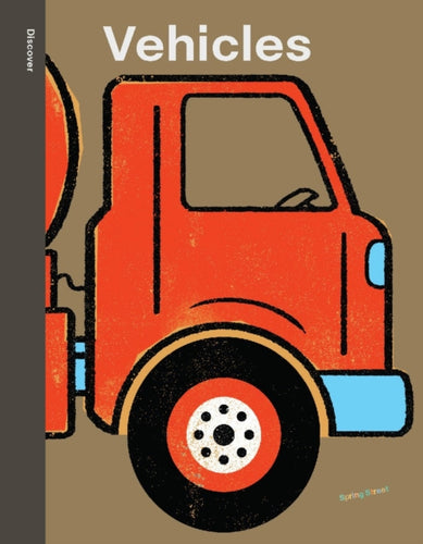 Spring Street Discover: Vehicles-9781454711735