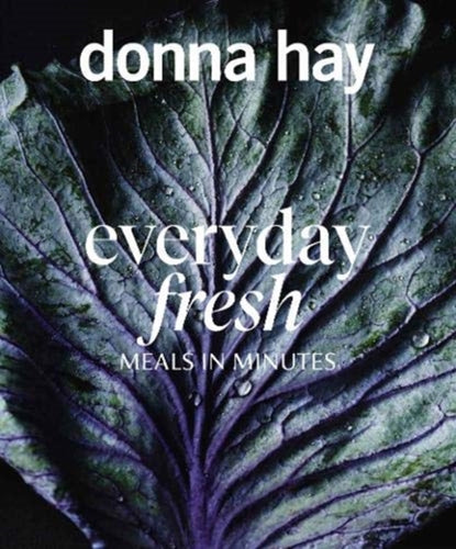 Everyday Fresh : Meals in Minutes-9781460758120
