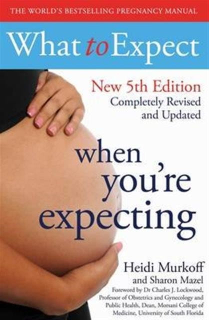 What to Expect When You're Expecting 5th Edition-9781471147524