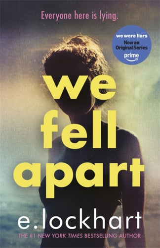 We Fell Apart : Return to the world of the TikTok sensation, We Were Liars-9781471419683
