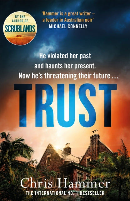 Trust : The riveting thriller from the award winning author of Scrublands-9781472272942