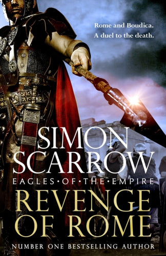 Revenge of Rome (Eagles of the Empire 23) : The thrilling new Eagles of the Empire novel - Macro and Cato return!-9781472287212