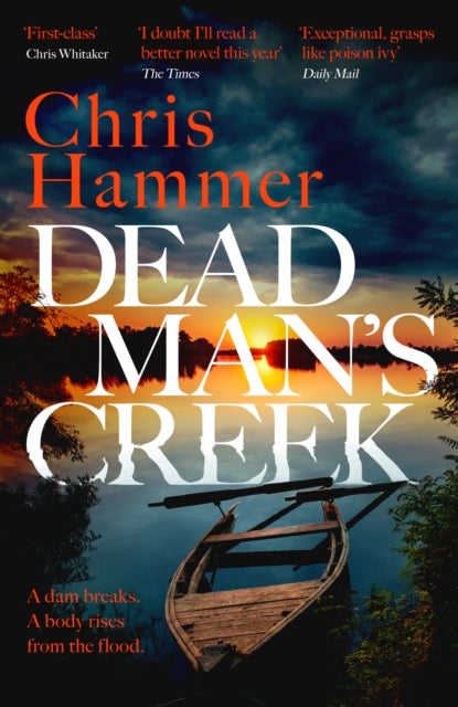 Dead Man's Creek : A darkly atmospheric, simmering crime thriller spanning generations-9781472295682