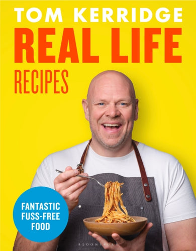 Real Life Recipes : Budget-friendly recipes that work hard so you don't have to-9781472981646