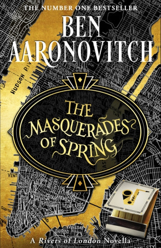 The Masquerades of Spring : The Brand New Rivers of London Novella-9781473224414