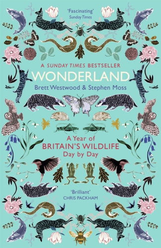 Wonderland : A Year of Britain's Wildlife, Day by Day-9781473609266