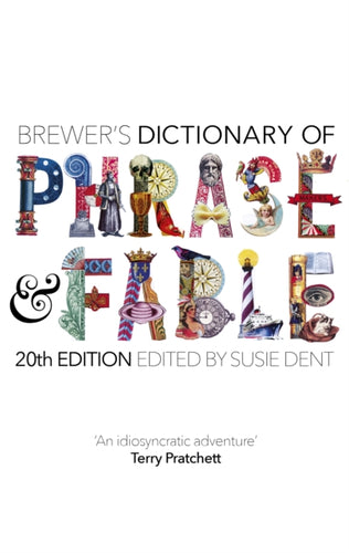 Brewer's Dictionary of Phrase and Fable (20th edition)-9781473676367
