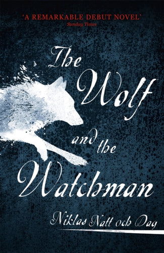 1793: The Wolf and the Watchman : The latest Scandi sensation-9781473682146