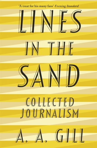 Lines in the Sand : Collected Journalism-9781474605175